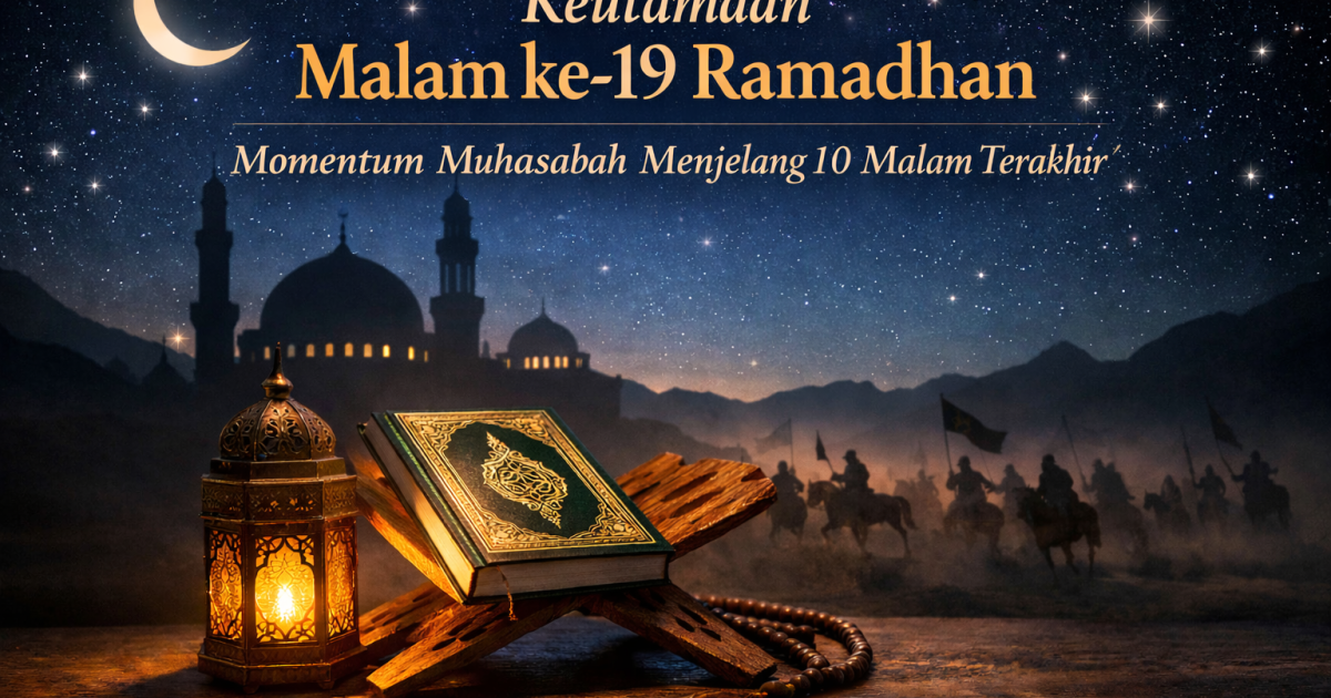Malam ke-19 Ramadhan menjadi momentum muhasabah sebelum memasuki sepuluh malam terakhir. Umat Islam dianjurkan memperbanyak ibadah, istighfar, dan doa.