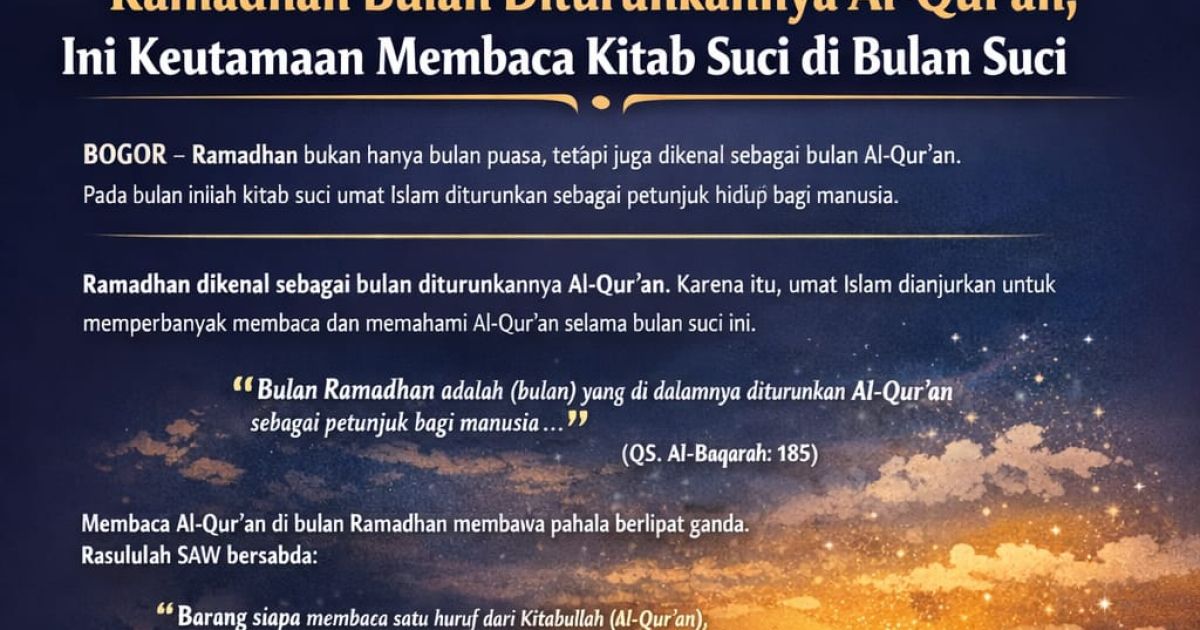 Ramadhan dikenal sebagai bulan diturunkannya Al-Qur’an. Umat Islam dianjurkan memperbanyak membaca dan memahami Al-Qur’an karena pahalanya berlipat ganda serta membawa ketenangan hati.
