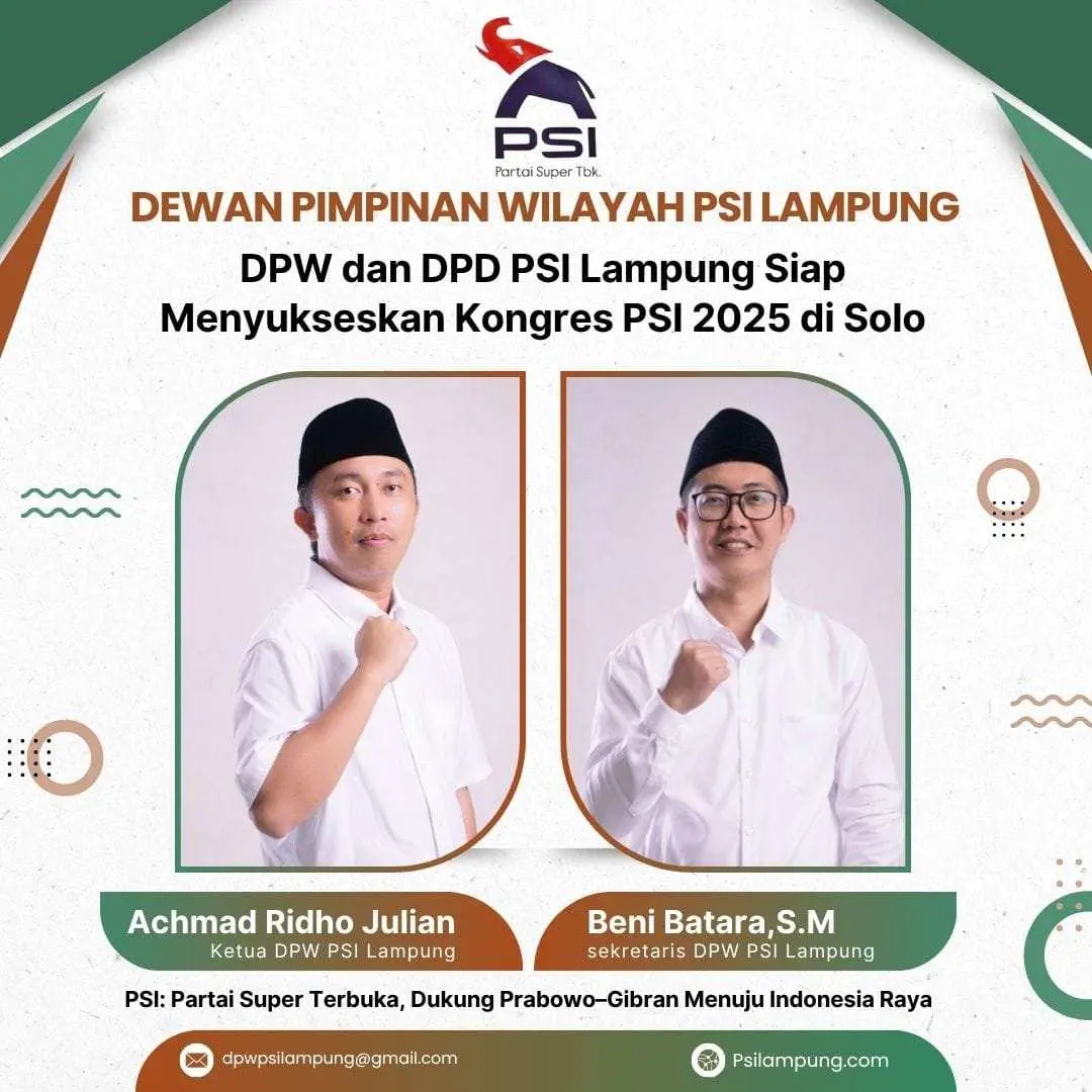 PSI Lampung Siap Hadiri Kongres Nasional 2025, Tegaskan Dukungan untuk Pemerintahan Prabowo–Gibran