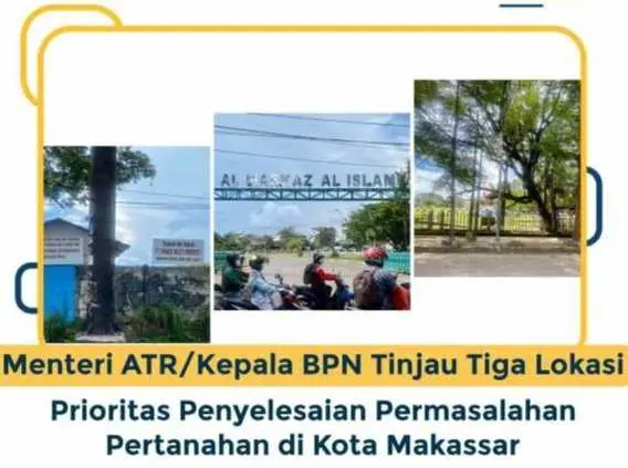 Menteri ATR/BPN Hadi Tjahjanto : Sengketa Pertanahan di Makassar Prioritas Penyelesaian di Tahun 2022